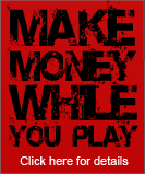 Make Money While You Play